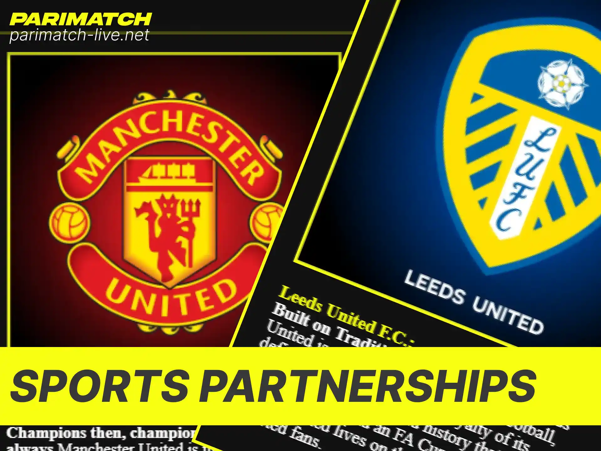 Check out the major sports partnerships and clubs aligned with Parimatch.